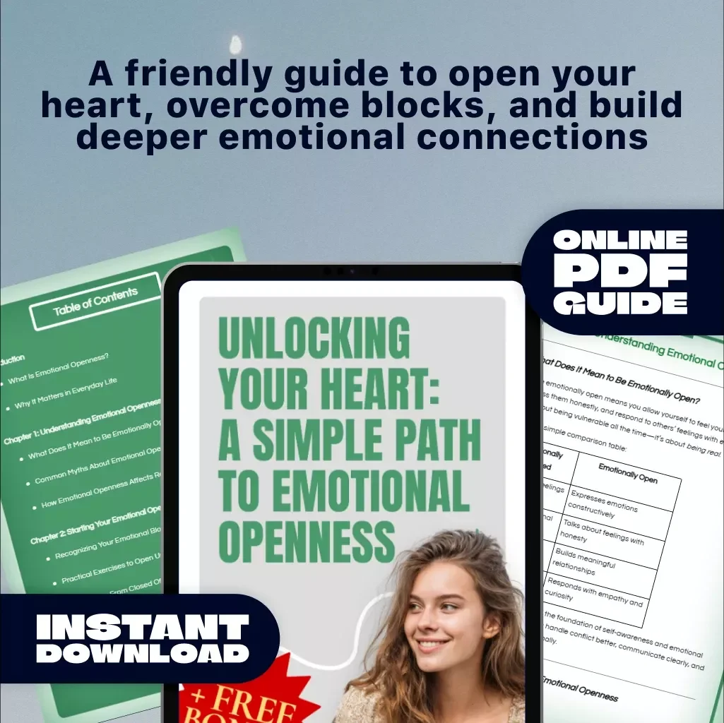 Unlocking Your Heart: A Simple Path to Emotional Openness | Emotional Openness Starter Guide | Digital Download Self-Help Guide