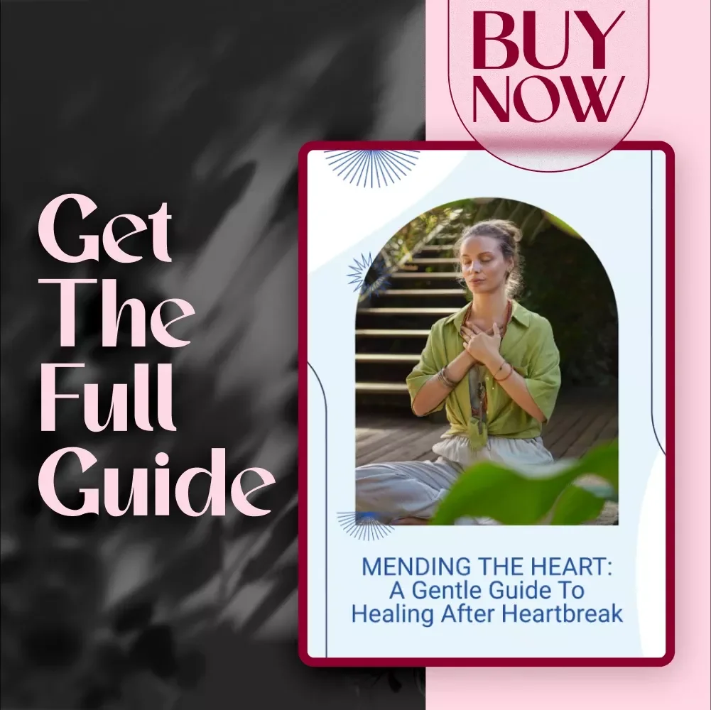 Mending the Heart: A Gentle Guide to Healing After Heartbreak | Digital Guide for Healing Routines for Heartbreak Recovery, Self-Care eBook, Emotional Healing Checklist
