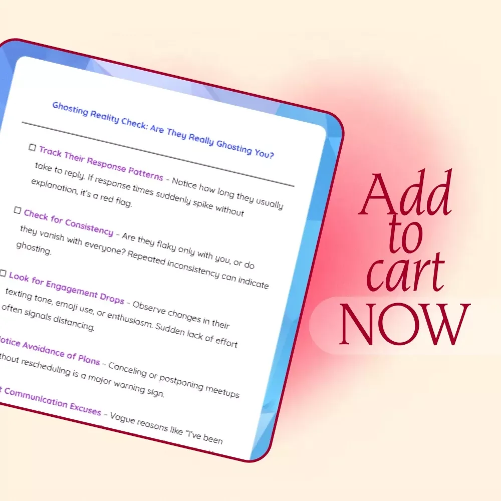 Ghosting Reality Check: Are They Really Ghosting You? | Printable Digital Checklist | Relationship Clarity Guide | How to Know If You’re Actually Being Ghosted