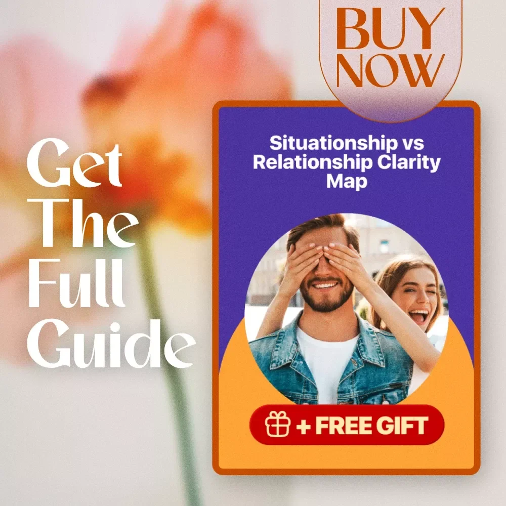 Situationship vs Relationship Clarity Map | Digital Guide for Self-Discovery, Boundaries, and Communication | Relationship Advice eBook & Conversation Starters
