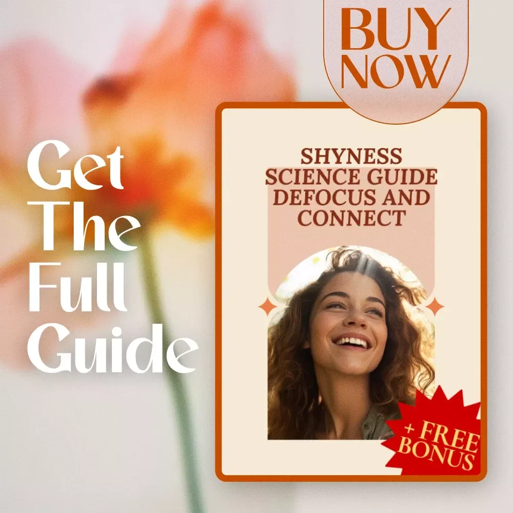 Shyness Science Guide: Defocus and Connect | Digital Self-Confidence eBook, Social Skills Guide & AI Practice Prompts