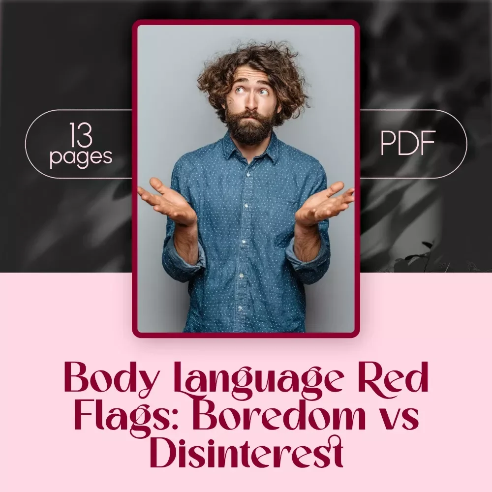 Body Language Red Flags: Boredom vs Disinterest – Digital Guide for Reading Nonverbal Cues, Spotting Signals & Responding with Confidence | eBook Download