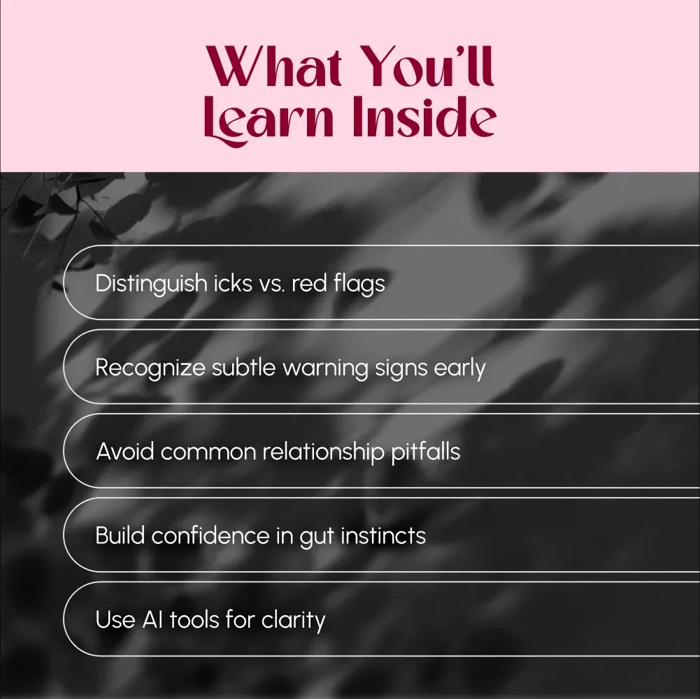 Spotting the Signs Before They Matter — Your Go-To Guide for Icks and Red Flags | Digital Download eBook | Ick vs Red Flag Comparison Guide