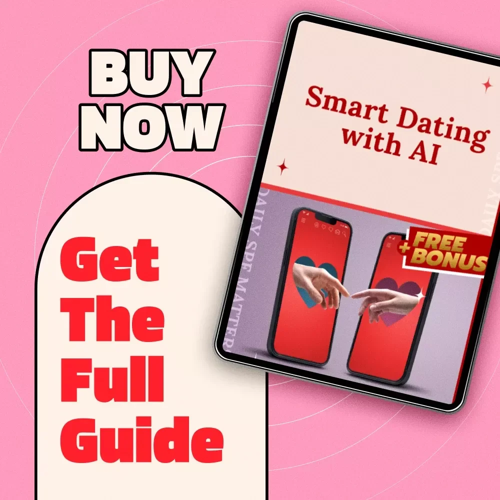 Smart Dating with AI | Digital Guide | How to Use AI for Safer Online Dating | eBook, Checklist & Safety Strategies for Online Dating Apps