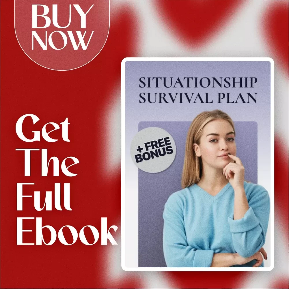 Situationship Survival Plan eBook: Navigate Your Relationship with Clarity and Confidence