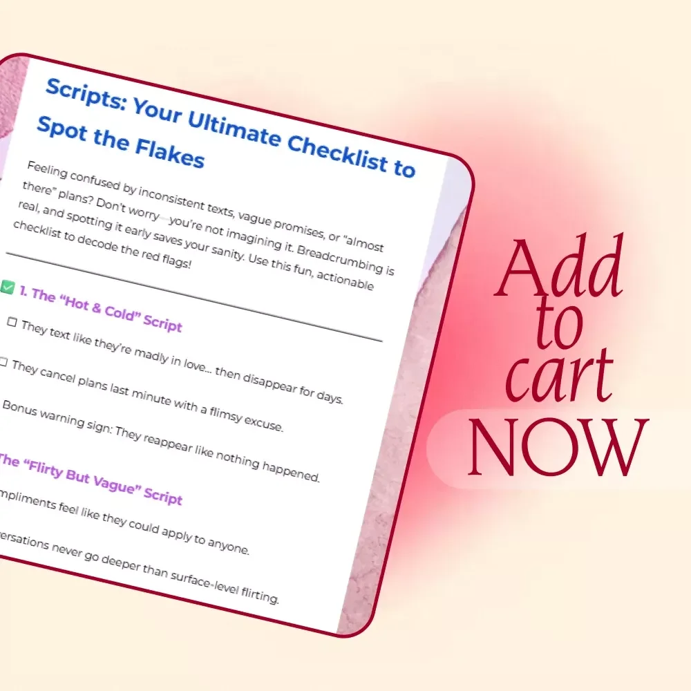 Breadcrumbing Red Flag Scripts: Your Ultimate Checklist to Spot the Flakes | Digital Download Guide, eBook, Dating Red Flags, Toxic Relationships Awareness, Self-Help Checklist for Women