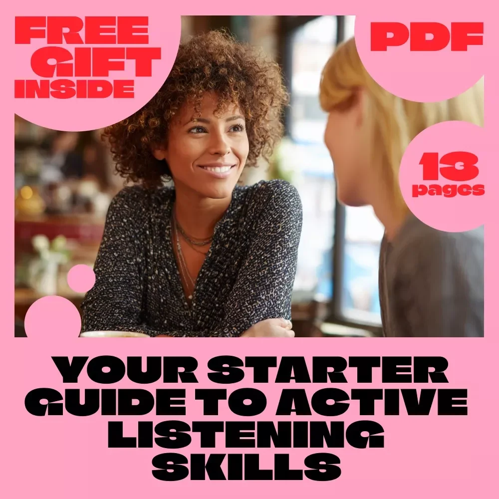Listen Like You Mean It – Your Starter Guide to Active Listening Skills | Digital Download Guide, eBook, Checklist for Better Conversations