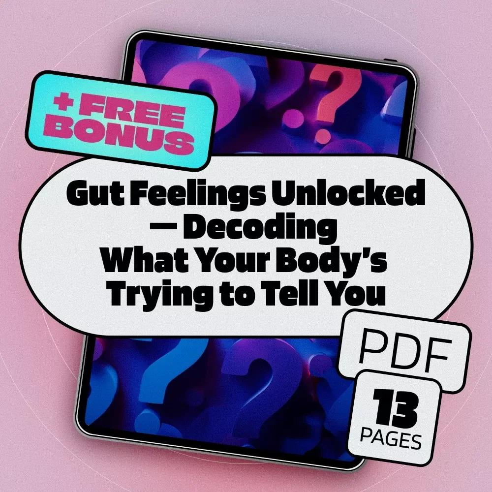 Gut Feelings Unlocked — Decoding What Your Body’s Trying to Tell You | Digital Guide, Gut Health eBook, Ick Decoder: What Your Gut Is Telling You