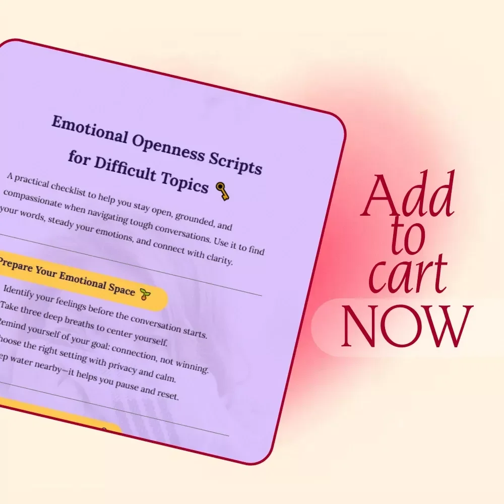 Emotional Openness Scripts for Difficult Topics | Digital Checklist for Gentle Conversations, Relationship Communication Guide, Honest Talk Script Examples