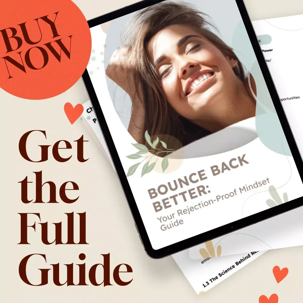 Bounce Back Better: Your Rejection-Proof Mindset Guide | Digital Download eBook for Resilience, Self-Confidence & Growth | Rejection-Proof Mindset Guide for Personal & Professional Success