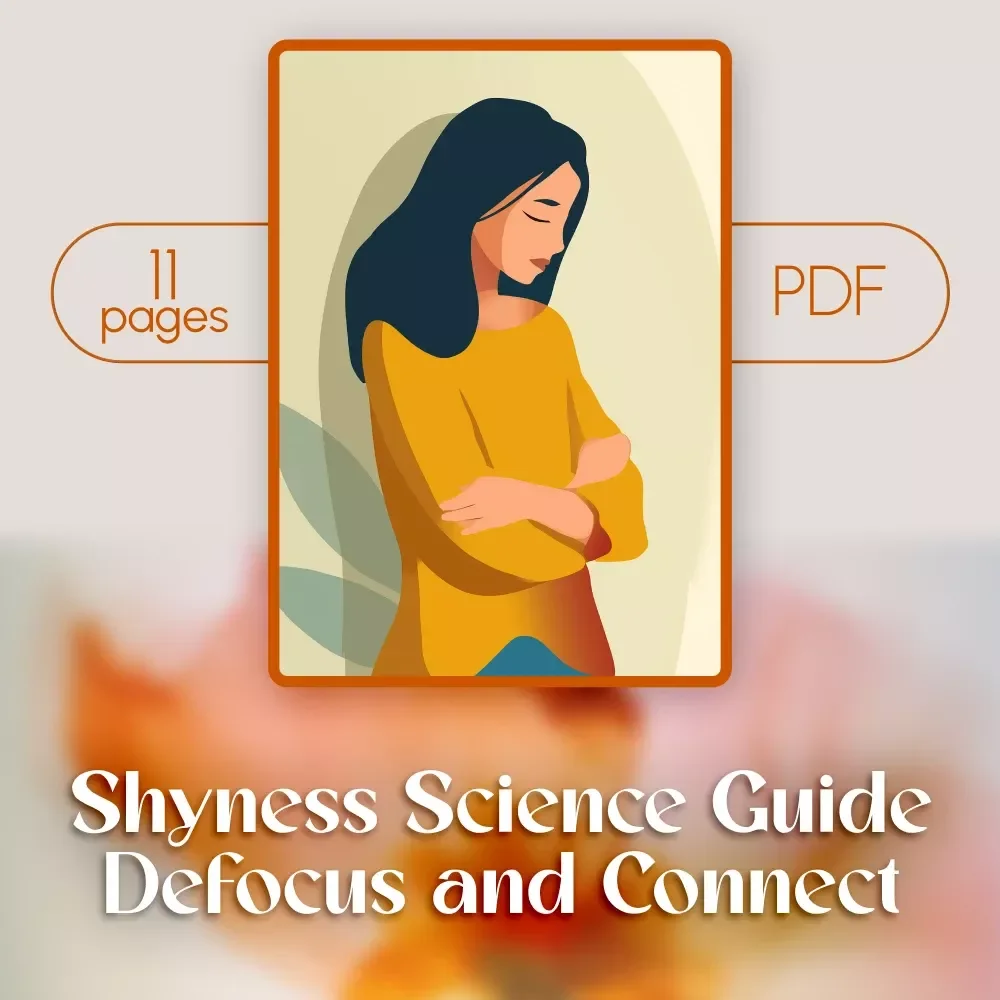 Shyness Science Guide: Defocus and Connect | Digital Self-Confidence eBook, Social Skills Guide & AI Practice Prompts