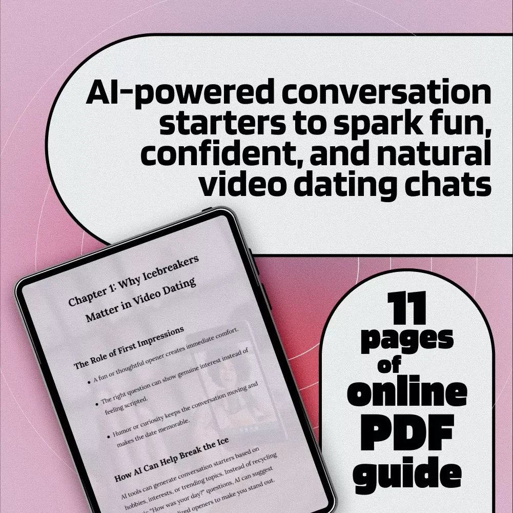 AI Icebreakers for Video Dates | Digital Guide for Online Dating Confidence | AI-Generated Icebreakers for Video Dates