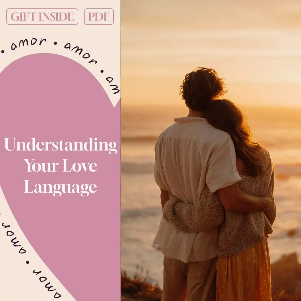 The Ultimate Guide to Understanding Your Love Language: Discover Your Love Language with Our Quiz & Relationship Tips