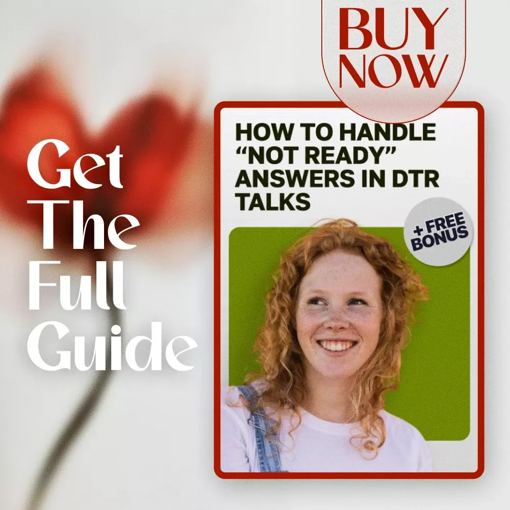How to Handle “Not Ready” Answers in DTR Talks | Digital Guide for Navigating Difficult Relationship Conversations, Communication Skills & Emotional Clarity