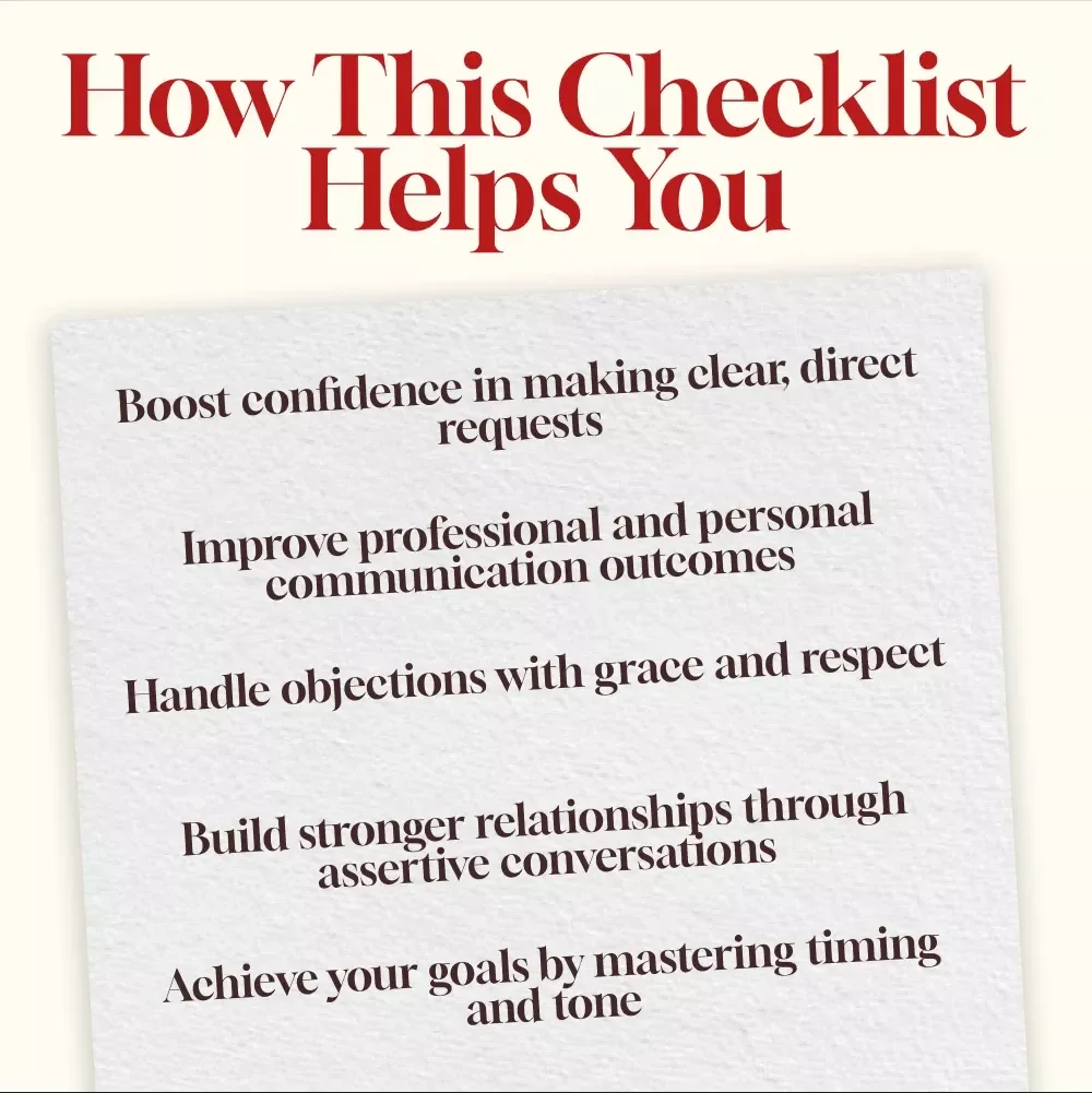 Assertive Asking Checklist – Master the Art of Confident Communication and Get What You Want