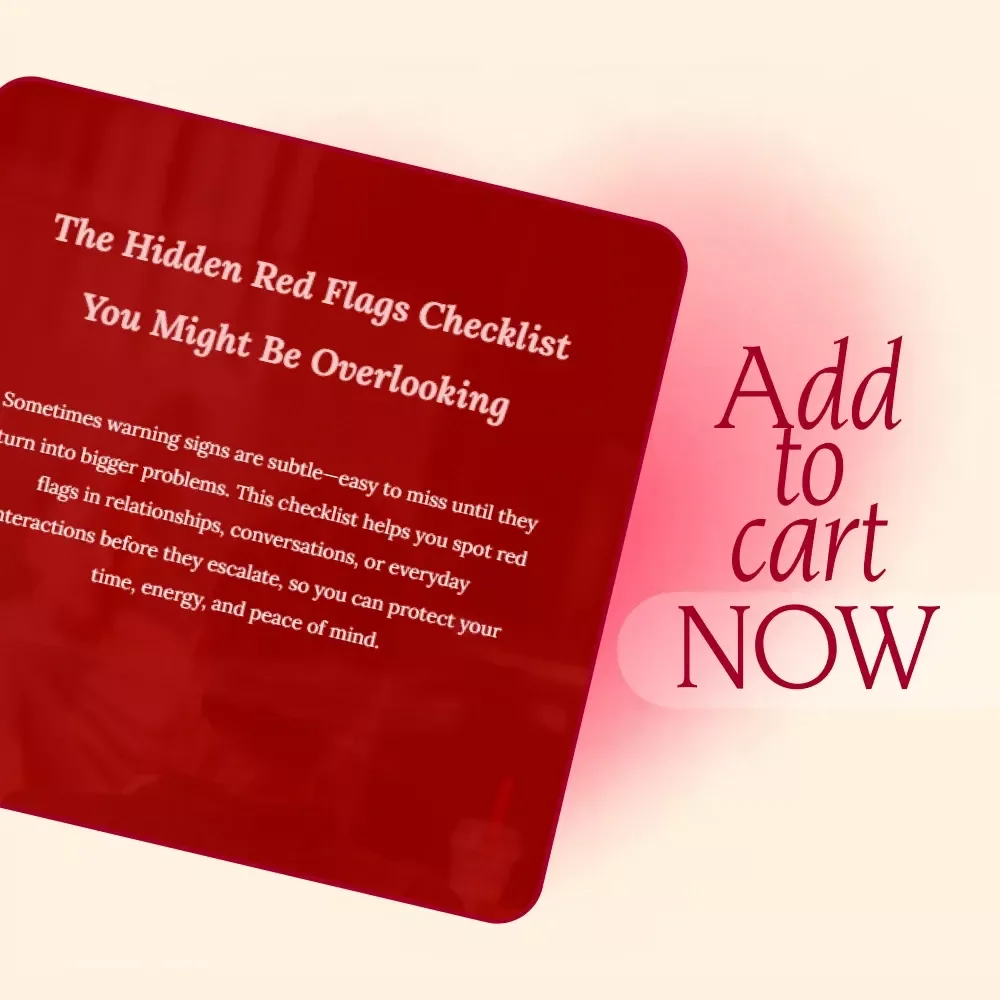 The Hidden Red Flags Checklist You Might Be Overlooking | Digital Download Guide, Printable Relationship Awareness Checklist, Instant Self-Help Tool