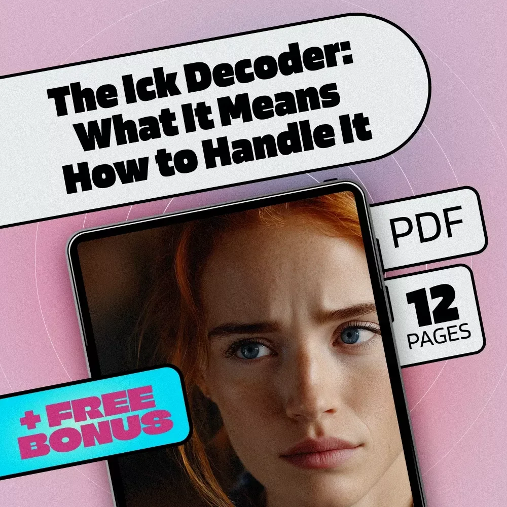 The Ick Decoder: What It Means and How to Handle It - The Ultimate Guide to Understanding and Overcoming Relationship Doubts