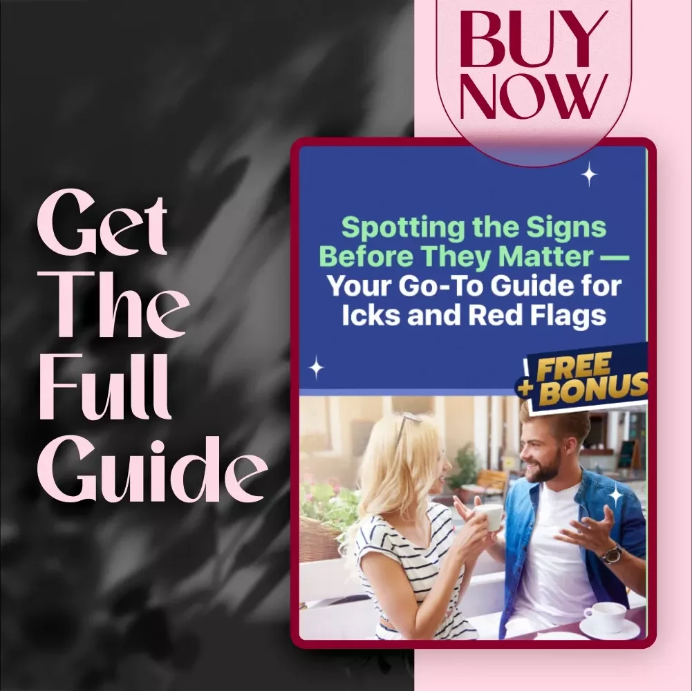 Spotting the Signs Before They Matter — Your Go-To Guide for Icks and Red Flags | Digital Download eBook | Ick vs Red Flag Comparison Guide