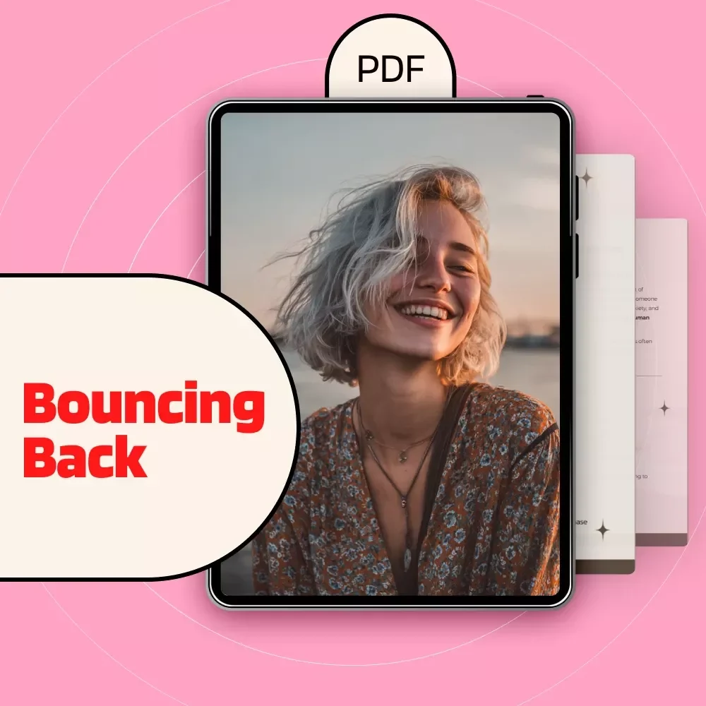 Bouncing Back: Your Smart, Compassionate Guide to Handling Ghosting & Rejection | Digital Guide | Self-Help eBook | How to Bounce Back From Ghosting & Rejection