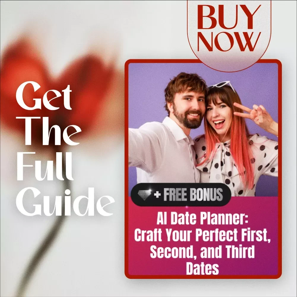 AI Date Planner: Craft Your Perfect First, Second, and Third Dates | Digital Guide for Effortless Dating Success