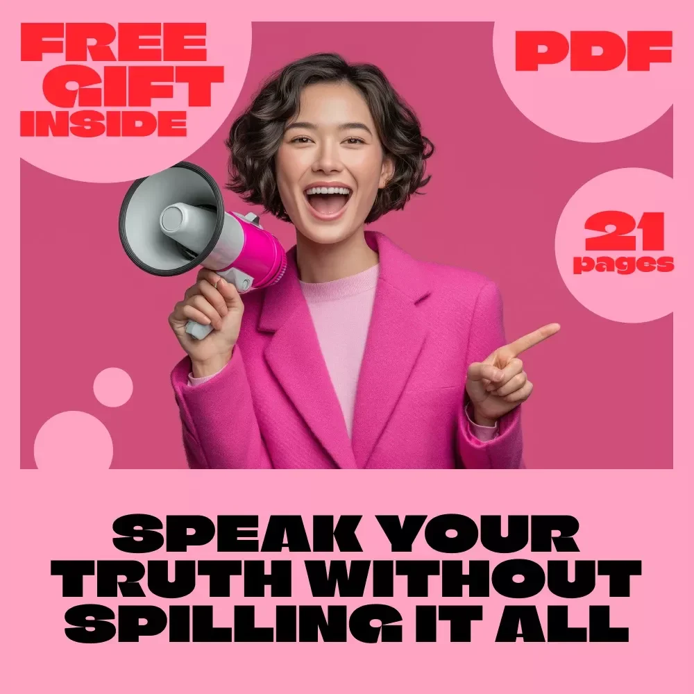Speak Your Truth Without Spilling It All | How to Share Vulnerabilities Without Oversharing | Digital Download Self-Help eBook, Guide & Checklist