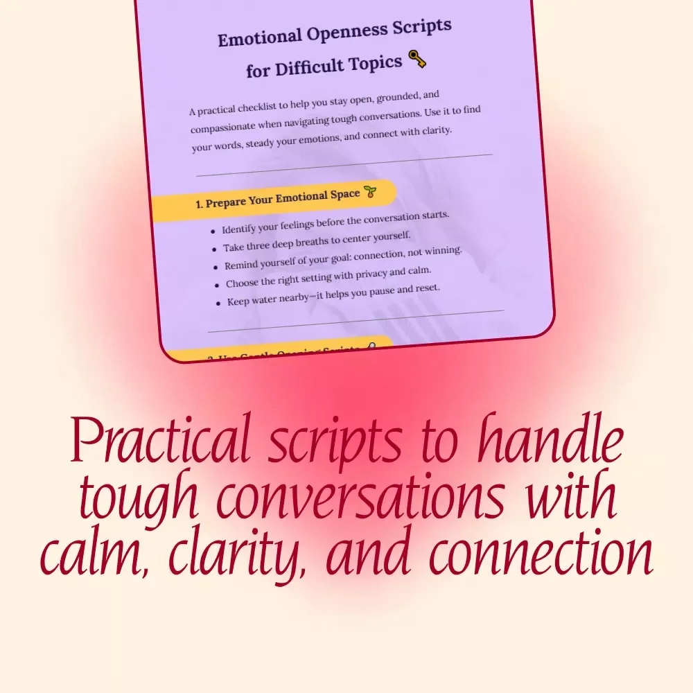 Emotional Openness Scripts for Difficult Topics | Digital Checklist for Gentle Conversations, Relationship Communication Guide, Honest Talk Script Examples