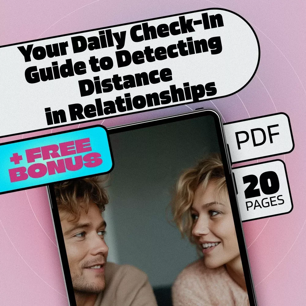 Signals & Space: Your Daily Check-In Guide to Detecting Distance in Relationships | Digital Download Guide | Daily Check-In Guide: Are They Pulling Away?