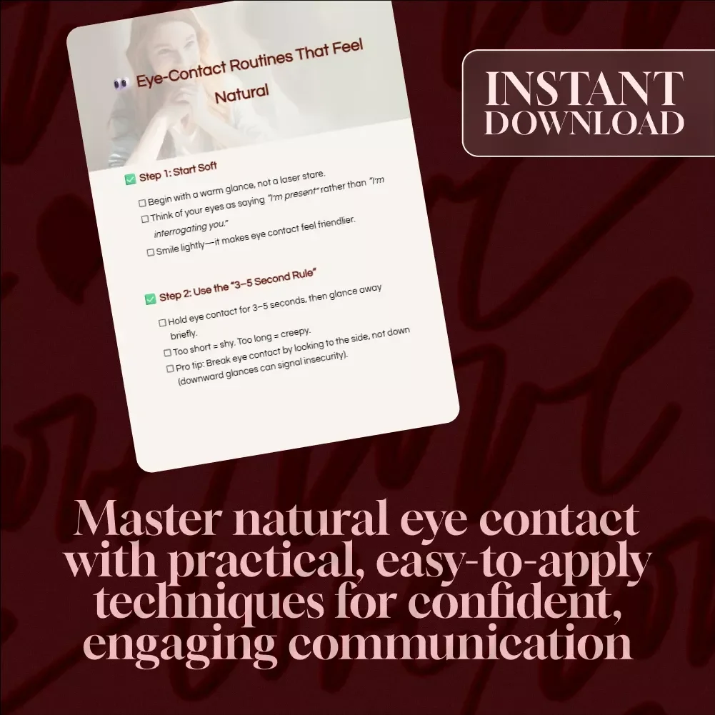 Eye-Contact Routines That Feel Natural: A Checklist to Master Effortless, Confident Communication