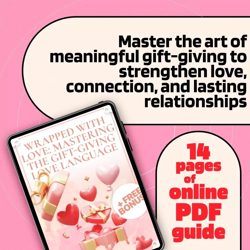 Wrapped With Love: Mastering the Gift-Giving Love Language | Digital Guide for Meaningful Gifts, Thoughtful Giving, and Relationship Growth