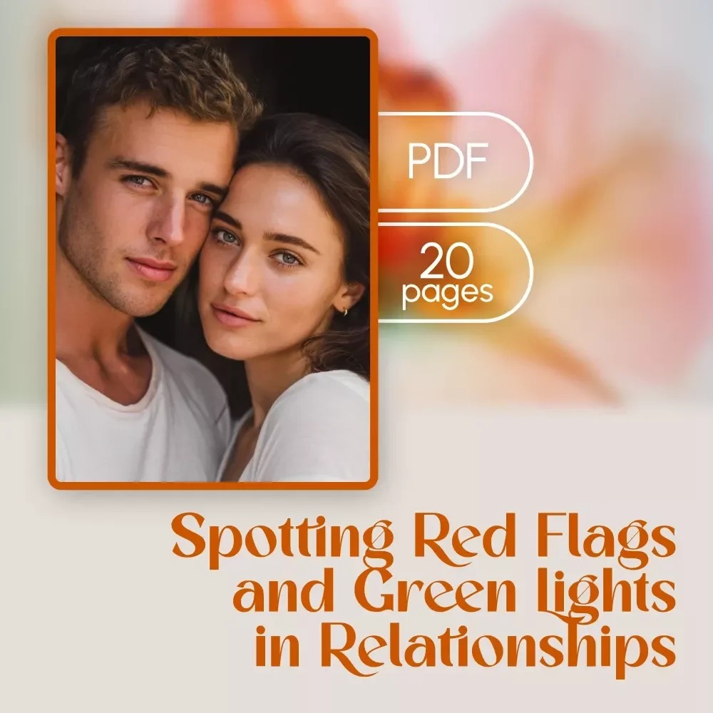 Signals of the Heart: Spotting Red Flags and Green Lights in Relationships - A Comprehensive eBook Guide to Understanding Relationship Dynamics