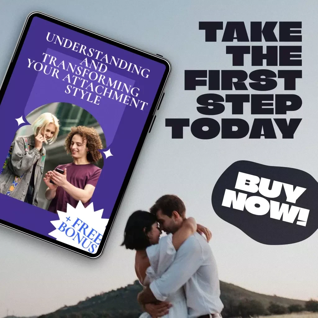 Understanding and Transforming Your Attachment Style | Self-Help Ebook on Types of Attachment Styles, Healing, and Building Healthy Relationships