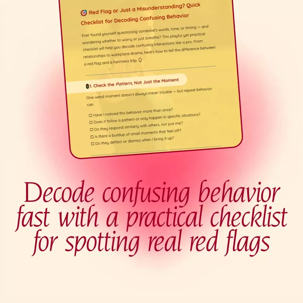 Red Flag or Just a Misunderstanding? Quick Checklist for Decoding Confusing Behavior | Digital Download | Relationship Clarity Guide, eBook, Printable PDF Checklist for Communication & Boundaries