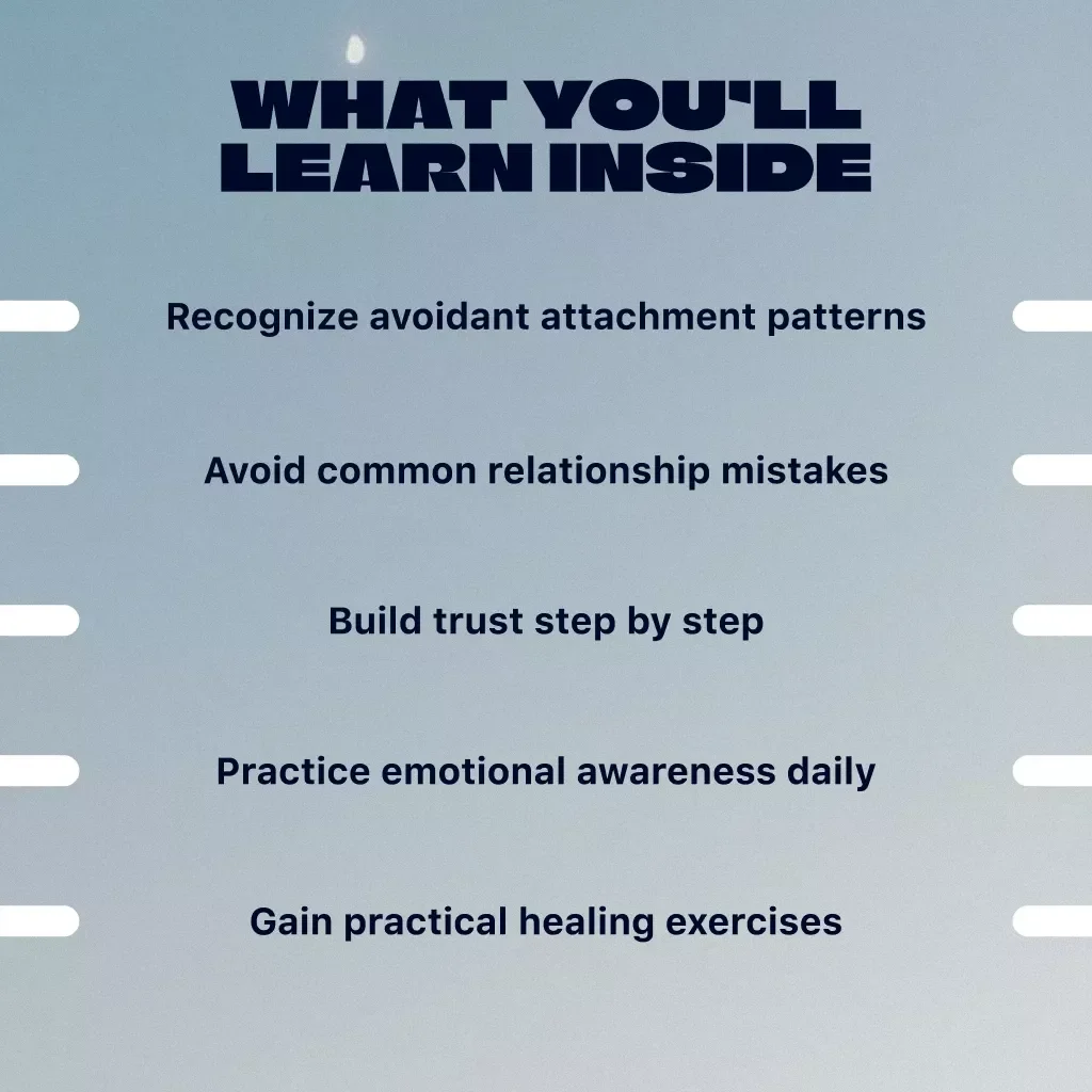 Healing Your Heart When You’ve Learned to Keep Love at Arm’s Length | Digital Guide for How to Heal Avoidant Attachment Style, Emotional Growth & Self-Healing eBook