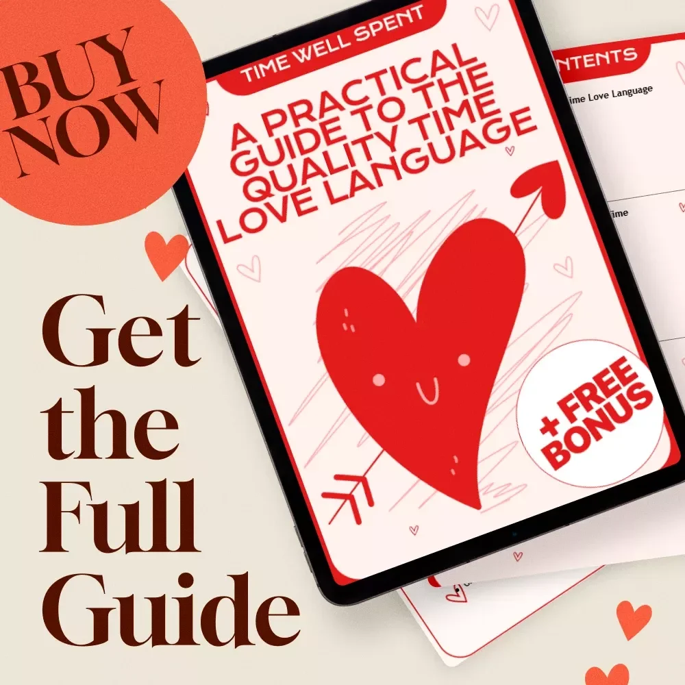 Time Well Spent: A Practical Guide to the Quality Time Love Language | Relationship eBook, Digital Download, Self-Help Guide