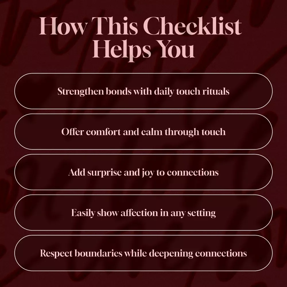 A Checklist for Mastering the Physical Touch Love Language: Ideas for Strengthening Your Relationships