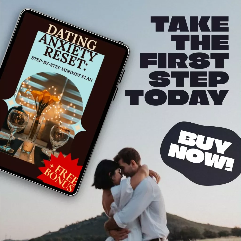 Dating Anxiety Reset: Step-by-Step Mindset Plan | Confidence-Building eBook for Singles | Digital Download Self-Help Guide for Overcoming Dating Anxiety