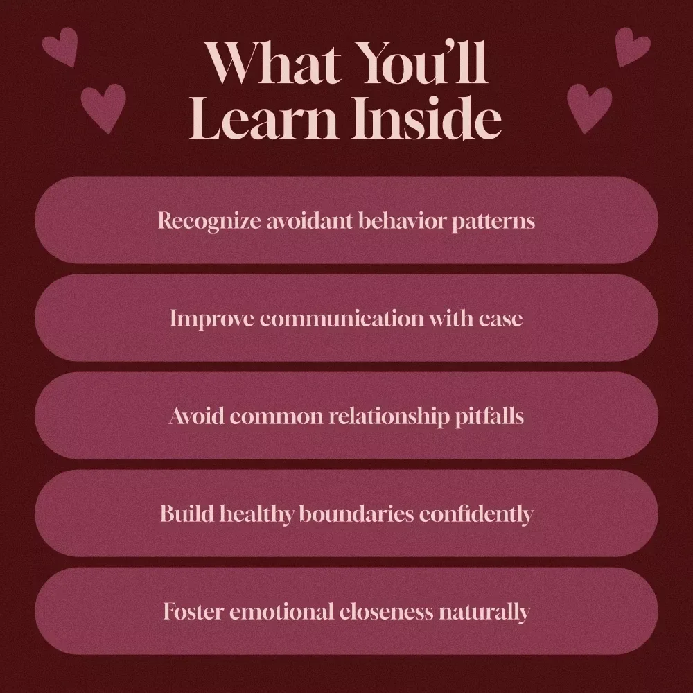 When Love Feels Distant: Understanding and Connecting with Avoidant Partners | Guide for Dating an Avoidant Attachment Style | Relationship Growth eBook