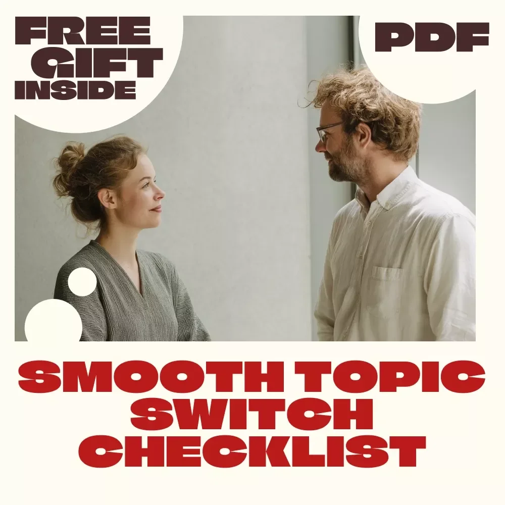 Smooth Topic Switch Checklist: Master Topic Transition Tricks That Feel Natural