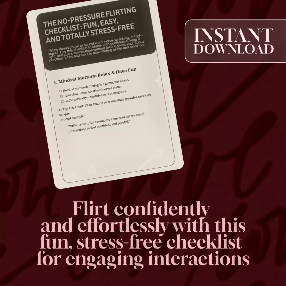 The No-Pressure Flirting Checklist: Fun, Easy, and Totally Stress-Free