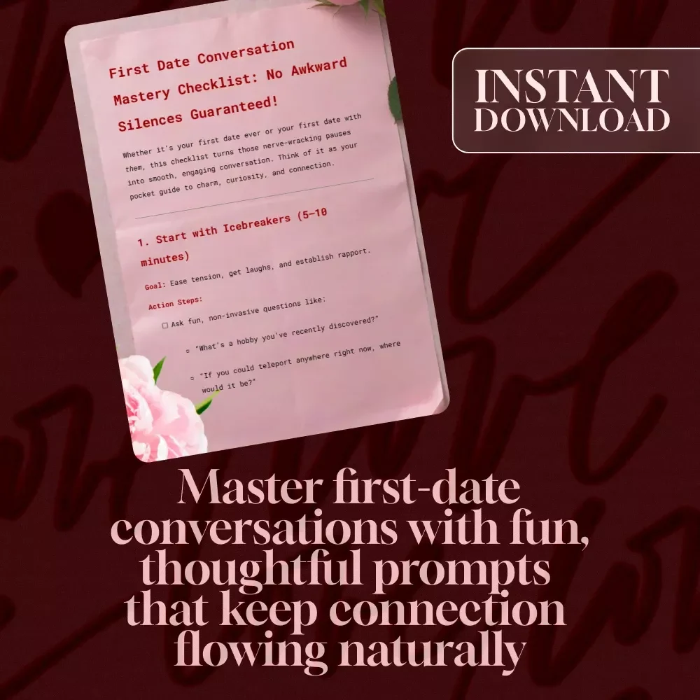 First Date Conversation Mastery Checklist: No Awkward Silences Guaranteed | Digital Download | What to Talk About on a First Date (No Awkward Silences) | Printable Dating Guide & Conversation Starters