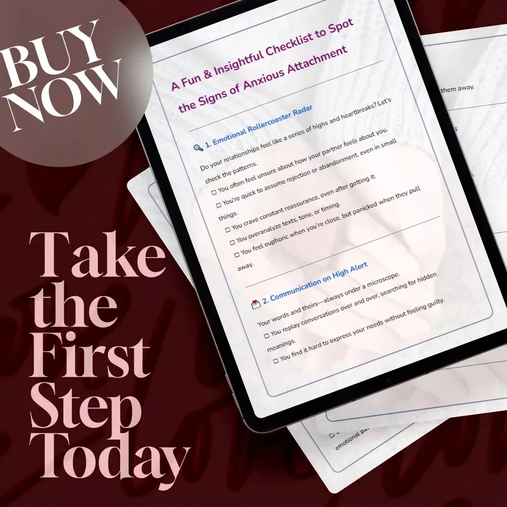 A Fun & Insightful Checklist to Spot the Signs of Anxious Attachment: Discover Your Attachment Style Today