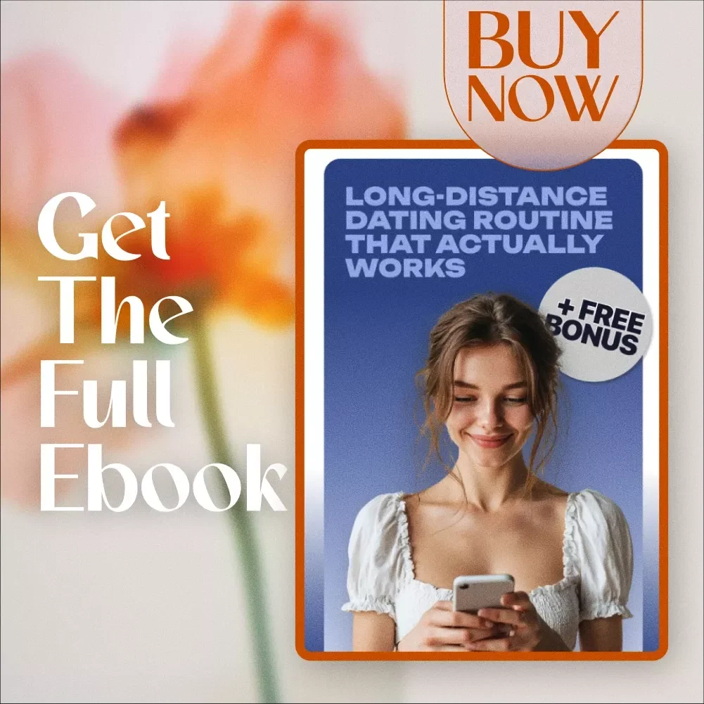 Long-Distance Dating Routine That Actually Works - eBook Guide for Building Strong, Healthy Relationships from Afar