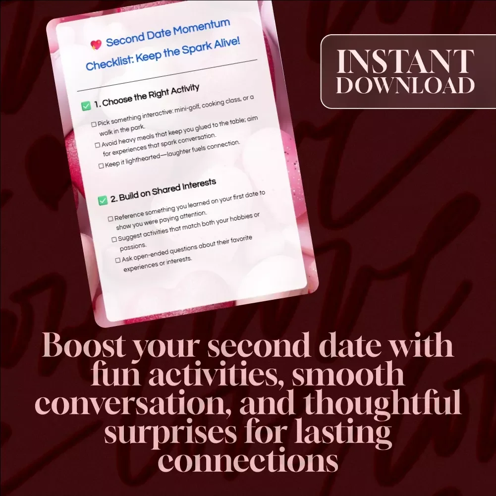 Second Date Momentum Checklist: Keep the Spark Alive - A Fun, Interactive Guide to Planning the Perfect Second Date