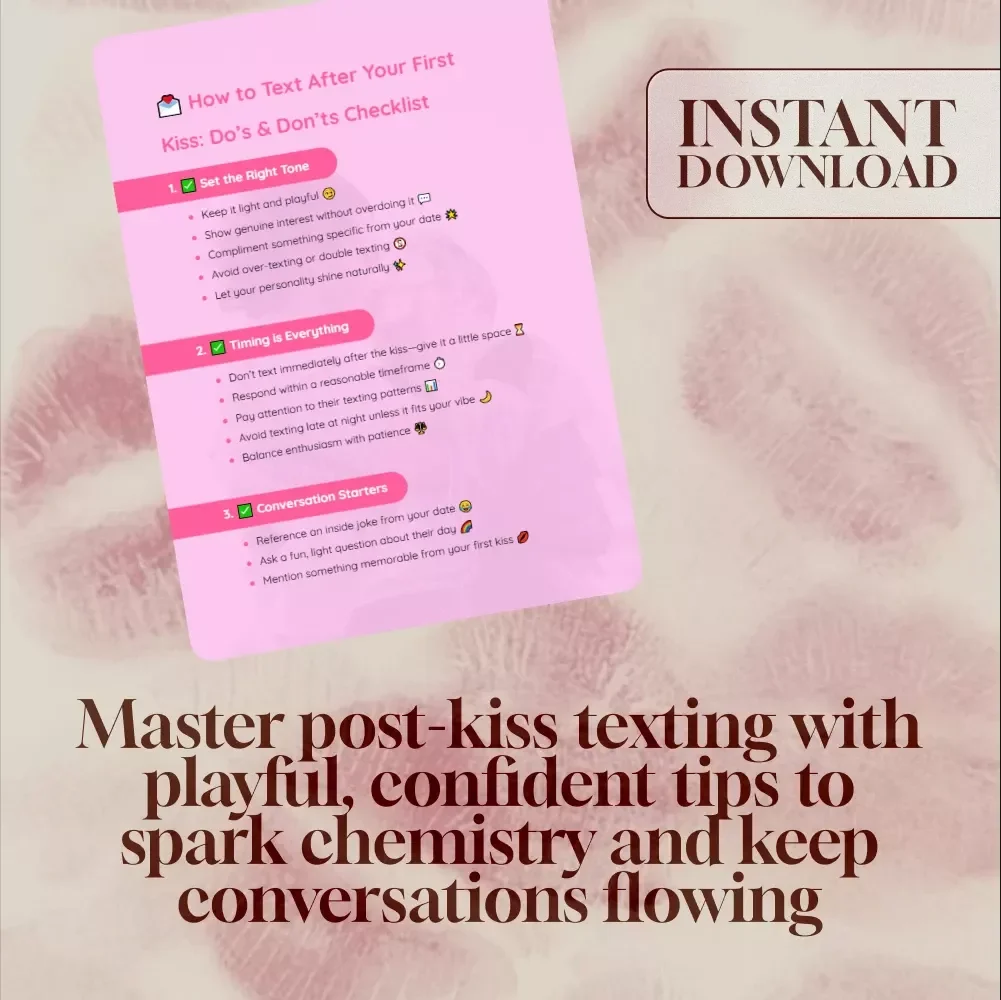 How to Text After Your First Kiss: Do’s & Don’ts Checklist | Digital Download Guide for Flirty Texting Success, Relationship Tips, and Post-Date Confidence