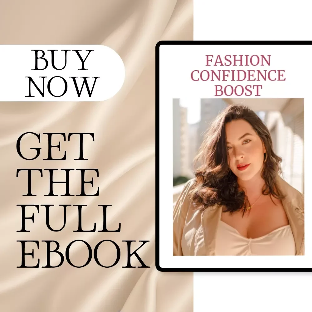 Fashion Confidence Boost | Digital eBook Guide | How to Use Fashion to Boost Confidence | Capsule Wardrobe, Styling, Accessories & Color Psychology