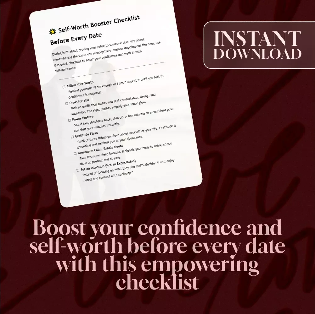 Self-Worth Booster Checklist Before Every Date – Confidence & Self-Assurance Guide for Dating