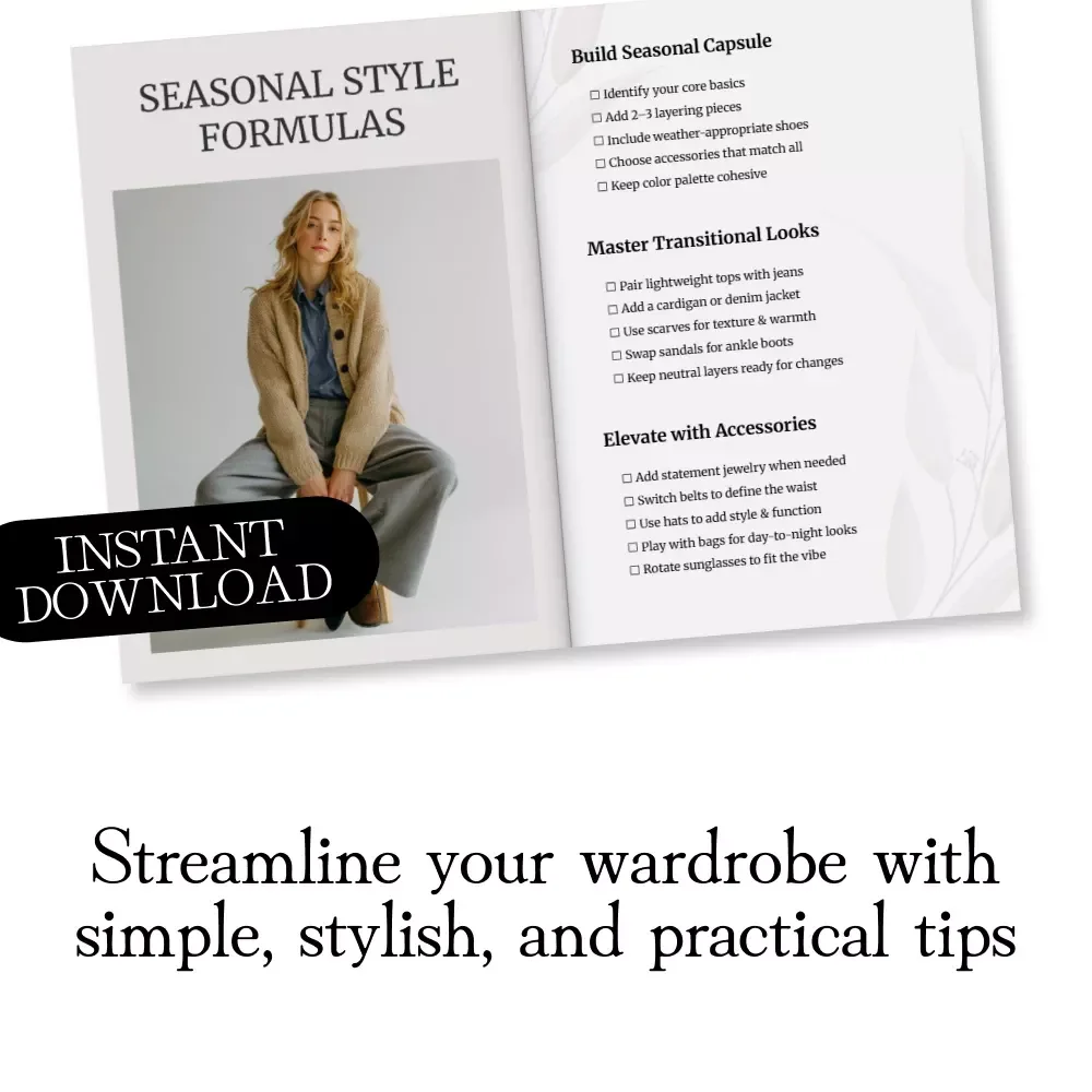 Seasonal Style Formulas: Effortless Outfit Formulas for Any Season – Digital Download Checklist