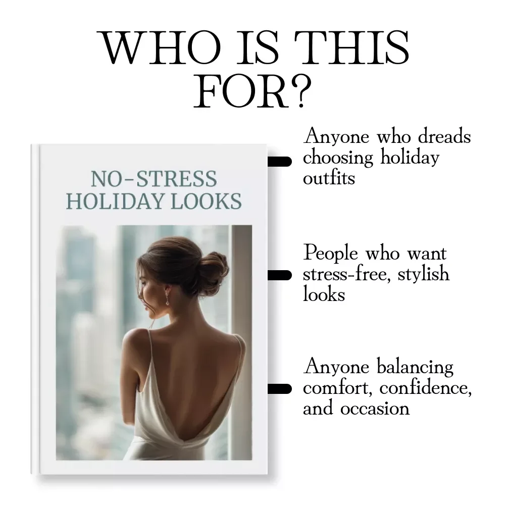 No-Stress Holiday Looks | Holiday Outfit Strategy for Stress-Free Dressing | Festive Capsule Wardrobe & Style Guide Digital Download