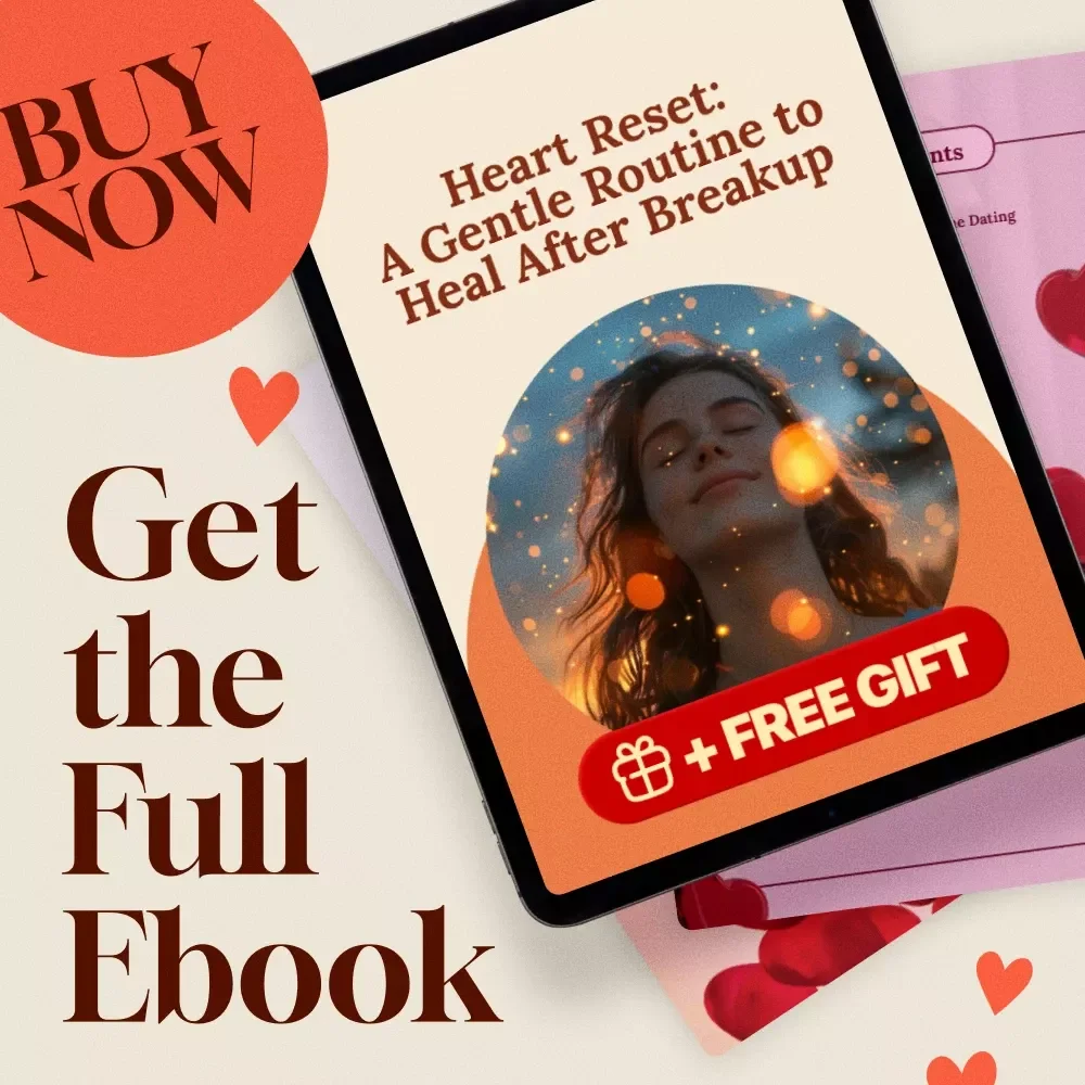 Heart Reset: The Breakup Healing Routine That Works – A Gentle Guide to Healing After Heartbreak