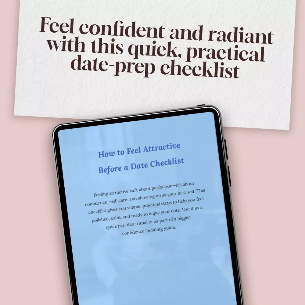 How to Feel Attractive Before a Date Checklist | Confidence-Boosting Self-Care Routine | Printable Digital Download for Dating Prep